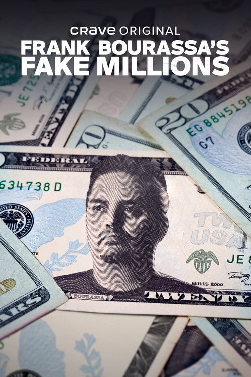 Frank Bourassa's Fake Millions (2023) TV show poster