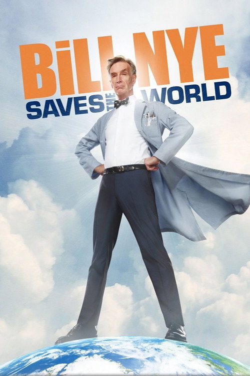 Bill Nye Saves the World (2017) TV show poster