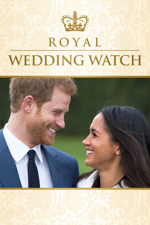 Royal Wedding Watch (2018) TV show poster