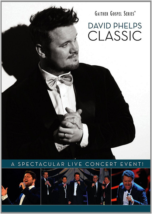 David Phelps: Classic (2012) movie poster