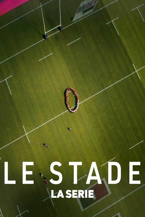 Le Stade (2022) TV show poster