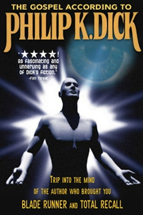 The Gospel According to Philip K. Dick (2001) movie poster