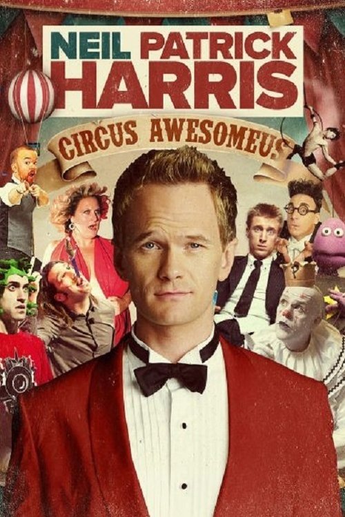 Neil Patrick Harris: Circus Awesomeus (2016) movie poster