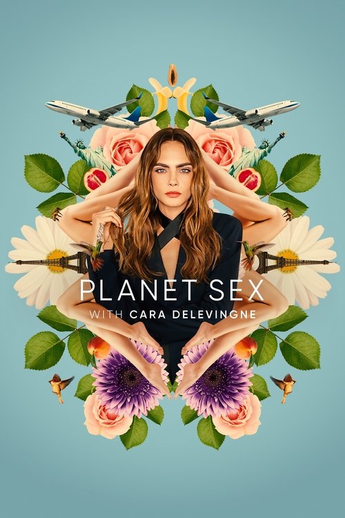 Planet Sex with Cara Delevingne (2022) TV show poster