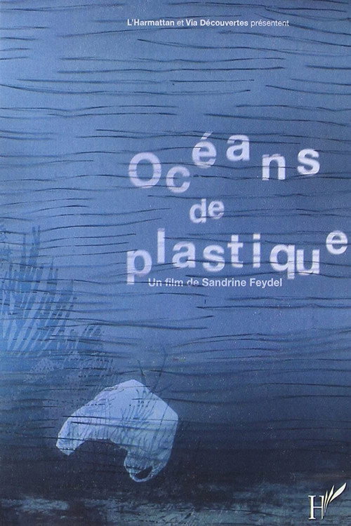 The Mermaids' Tears: Oceans of Plastic (2009) movie poster