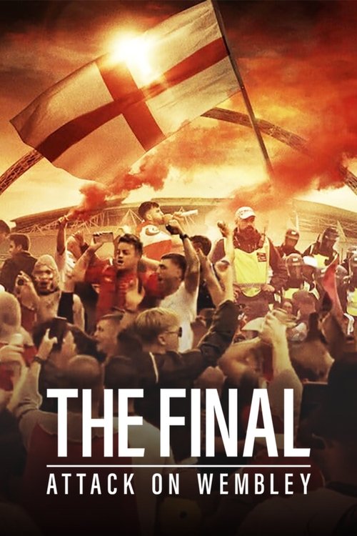 The Final: Attack on Wembley (2024) movie poster
