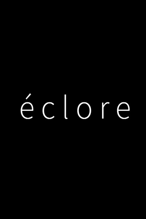 éclore (2018) movie poster