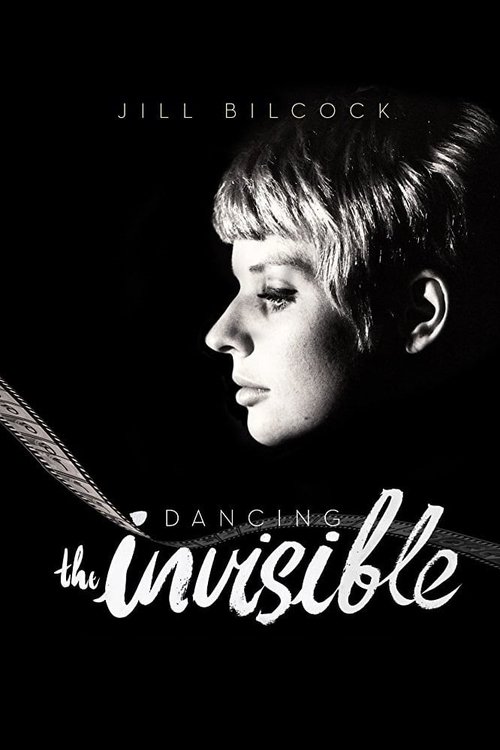 Jill Bilcock: Dancing the Invisible (2018) movie poster