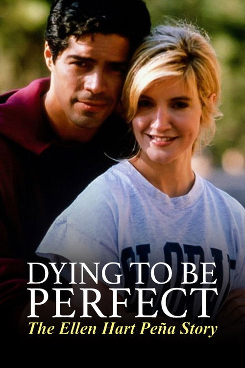 Dying to Be Perfect: The Ellen Hart Pena Story (1996) movie poster