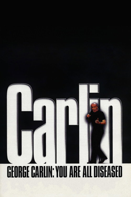 George Carlin: You Are All Diseased (1999) movie poster