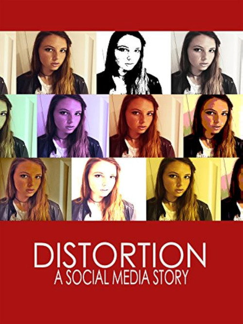 Distortion: A Social Media Story movie poster