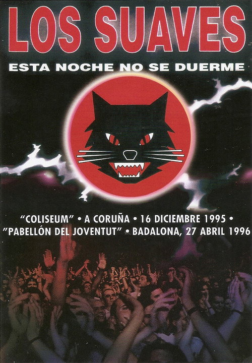 Los Suaves - Esta Noche No Se Duerme (2004) movie poster