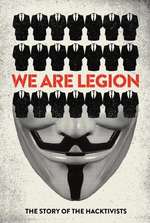 We Are Legion: The Story of the Hacktivists (2012) movie poster
