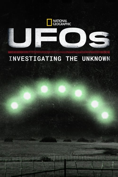 UFOs: Investigating the Unknown (2023) TV show poster