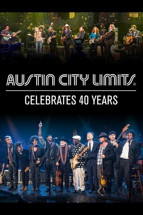 Austin City Limits Celebrates 40 Years (2014) movie poster