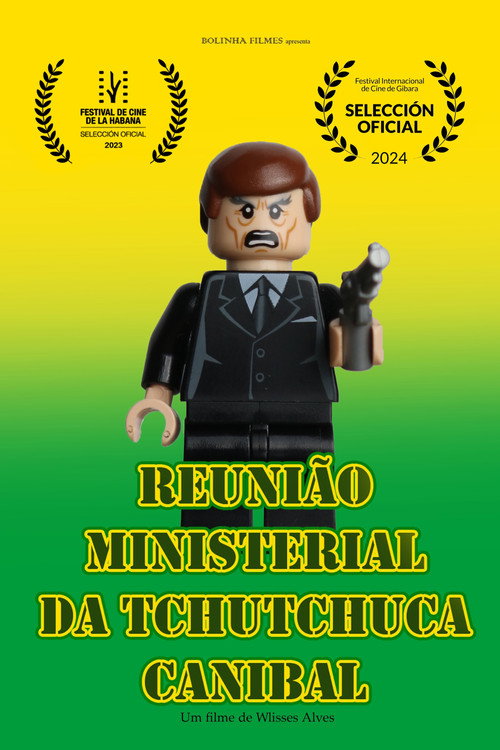 Reunião Ministerial da Tchutchuca Canibal (2023) movie poster