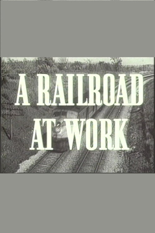 A Railroad at Work (1942) movie poster
