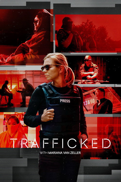 Trafficked with Mariana van Zeller (2020) TV show poster