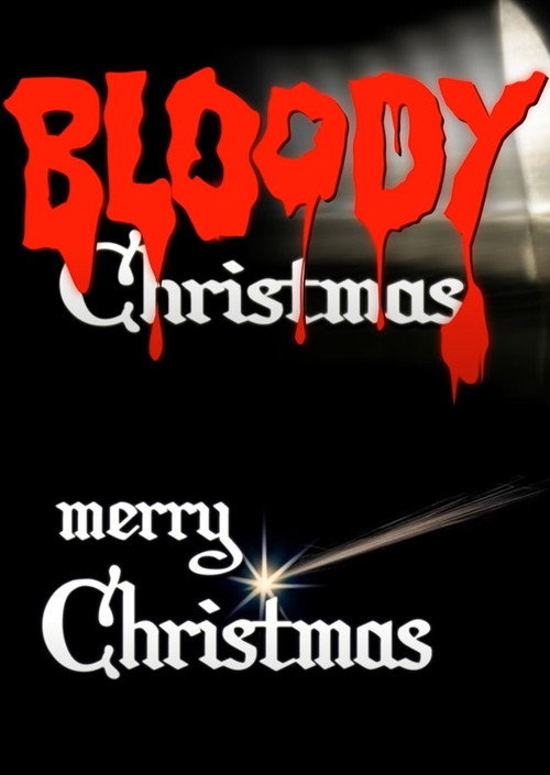 Bloody Merry Christmas (2007) movie poster