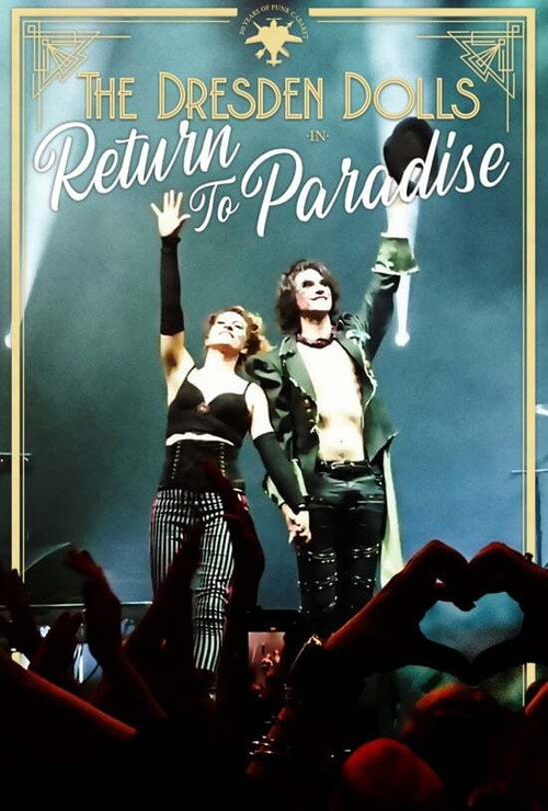 The Dresden Dolls: Return to Paradise (2020) movie poster