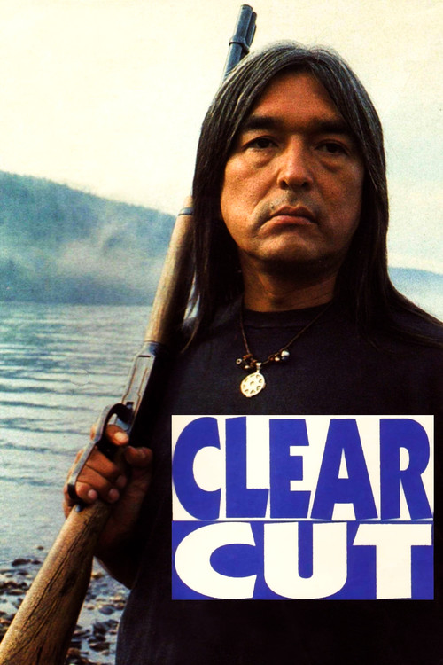 Clearcut (1991) movie poster
