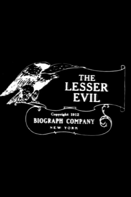 The Lesser Evil (1912) movie poster