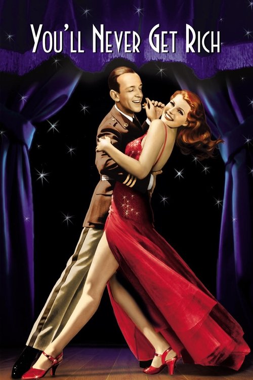 You'll Never Get Rich (1941) movie poster