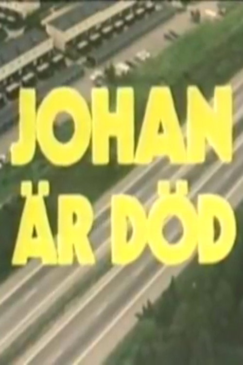 Johan är död (1982) movie poster