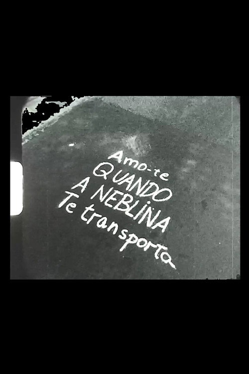 Amo-te quando a neblina te transporta (2018) movie poster