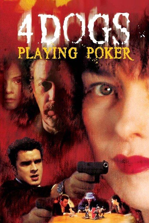 Four Dogs Playing Poker (2000) movie poster