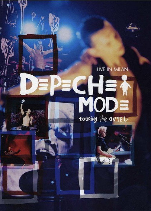 Depeche Mode: Touring the Angel — Live in Milan (2006) movie poster