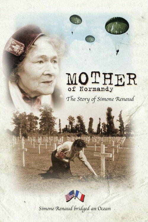Mother of Normandy: The Story of Simone Renaud (2010) movie poster