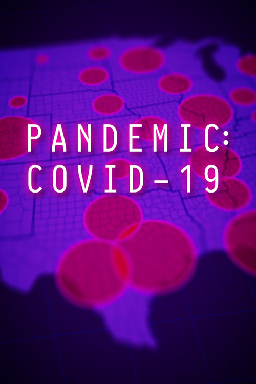 Pandemic: COVID-19 (2020) movie poster