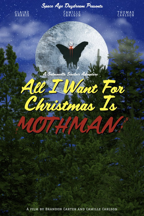 All I Want for Christmas is Mothman! (2022) movie poster