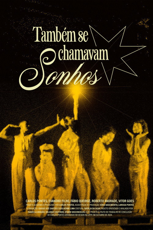 Também se chamavam Sonhos (2025) movie poster