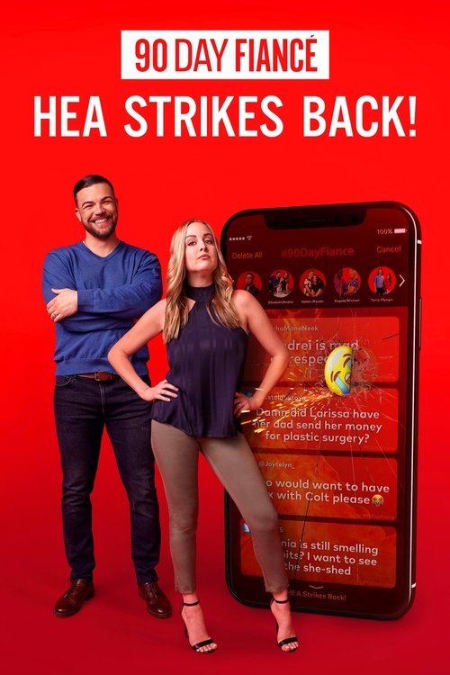90 Day Fiancé: HEA Strikes Back! (2020) TV show poster