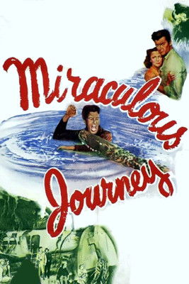 Miraculous Journey (1948) movie poster