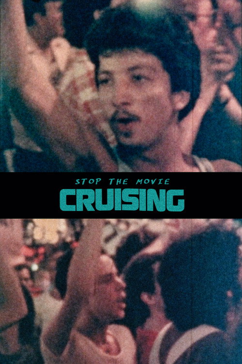 Stop the Movie (Cruising) (1980) movie poster