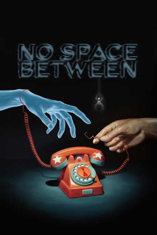 No Space Between (2025) movie poster