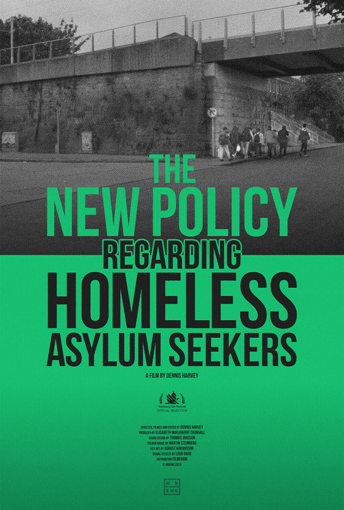 The New Policy Regarding Homeless Asylum Seekers (2025) movie poster