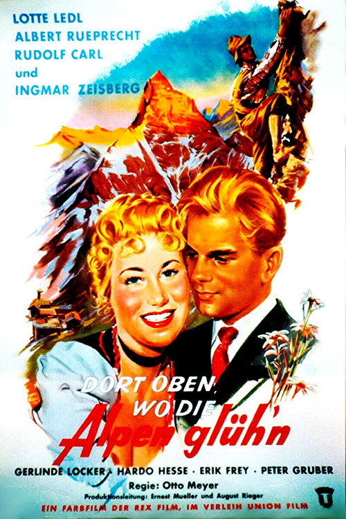 Dort oben, wo die Alpen glühen (1956) movie poster