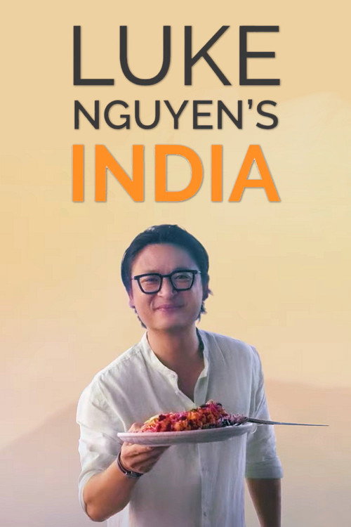 Luke Nguyen's India (2023) TV show poster