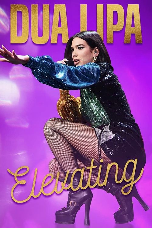 Dua Lipa: Elevating (2022) movie poster