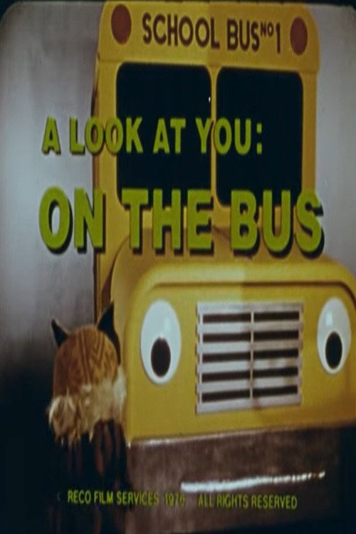A Look at You: On the Bus (1976) movie poster