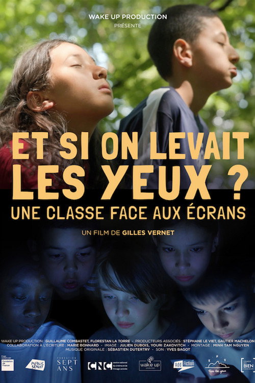 Et si on levait les yeux ? Une classe face aux écrans (2024) movie poster