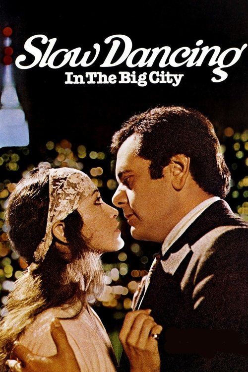 Slow Dancing In The Big City (1978) movie poster