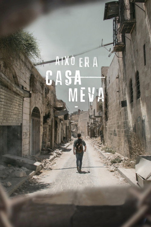 Això era casa meva (2019) movie poster