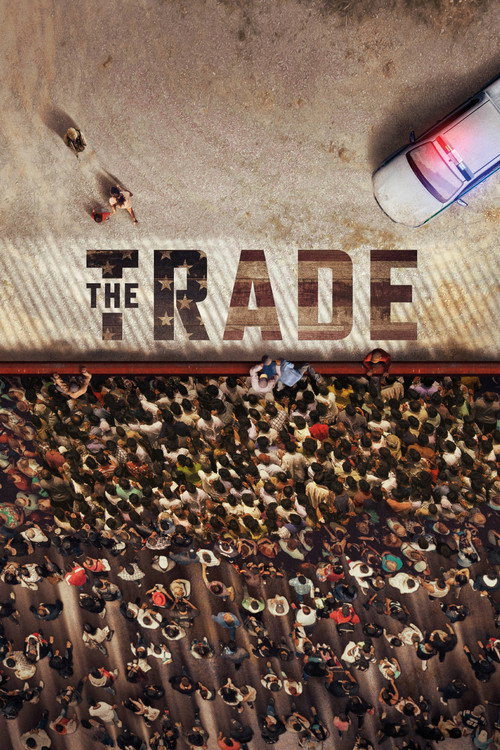 The Trade (2018) TV show poster