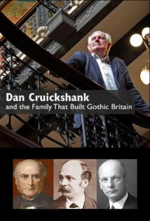 Dan Cruickshank and the Family That Built Gothic Britain (2014) movie poster