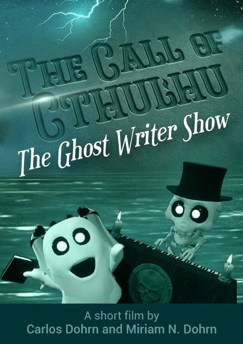 The Ghost Writer Show - The Call of Cthulhu (2020) movie poster
